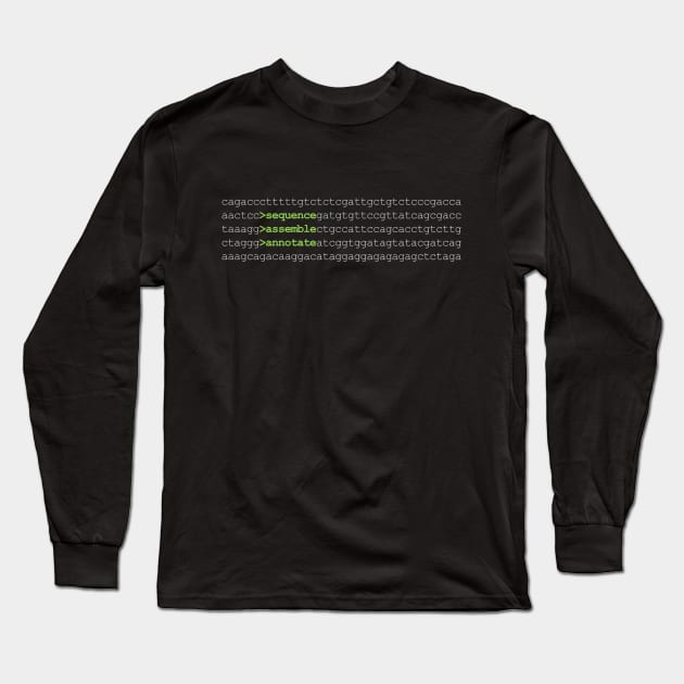 Bioinformatics Genome Sequence Assemble Annotate DNA Green Long Sleeve T-Shirt by MoPaws